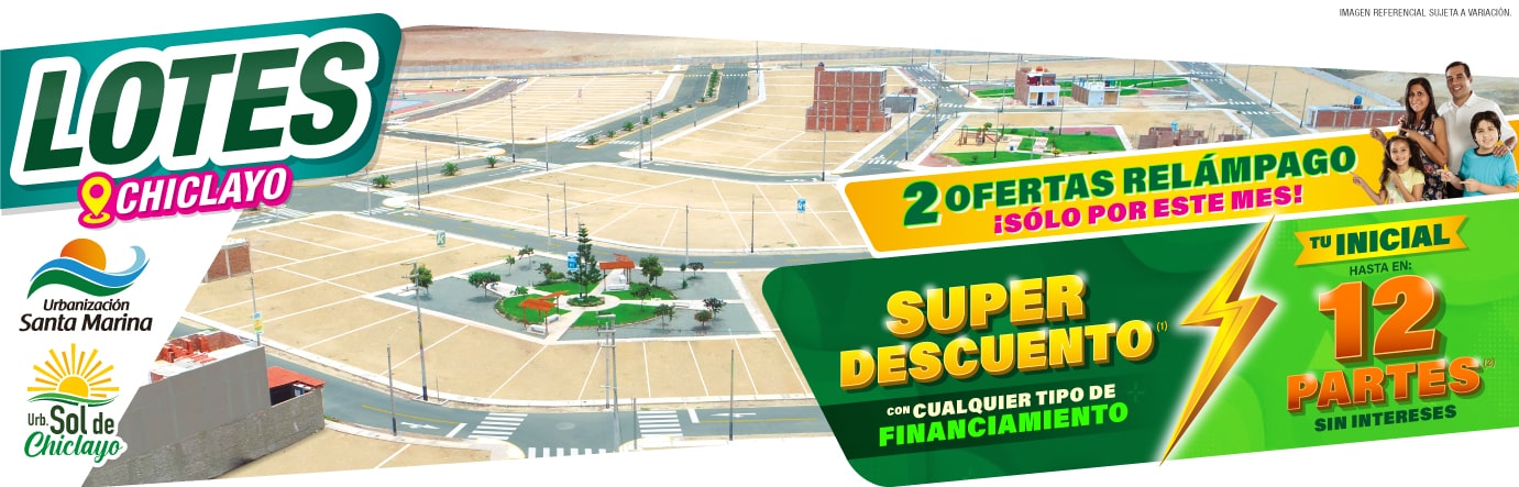 Oferta Relampago Sol de Chiclayo y Santa Marina